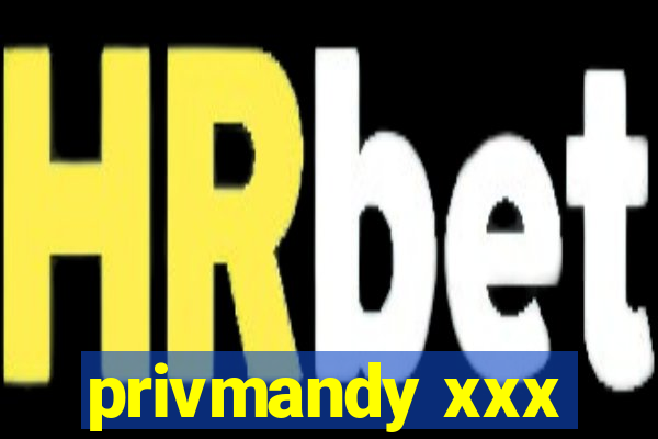 privmandy xxx